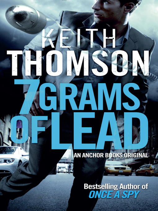 Title details for Seven Grams of Lead by Keith Thomson - Wait list